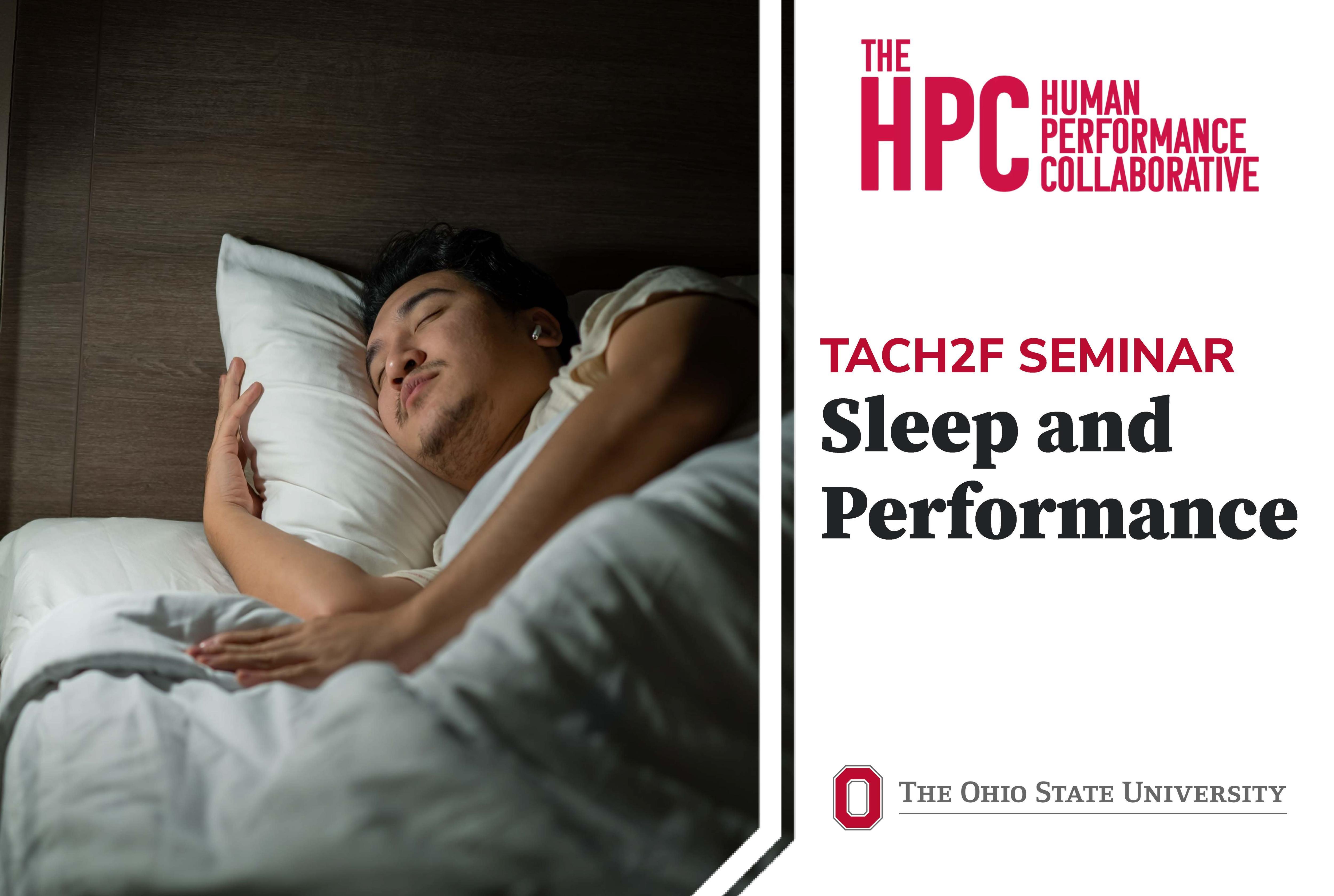 Promotional graphic for an Human Performance Collaborative seminar on “Sleep and Performance,” featuring a person sleeping in bed and Ohio State branding.